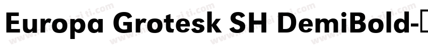 Europa Grotesk SH DemiBold字体转换